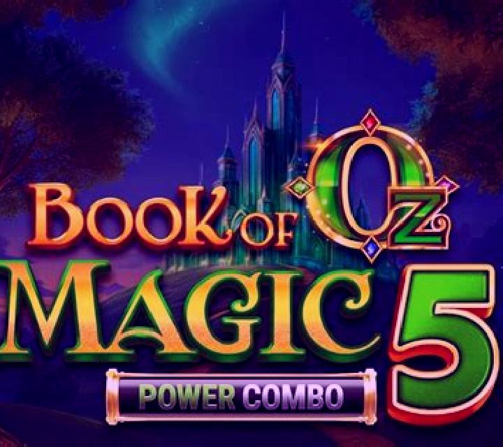 Book of Oz Magic 5 Power Combo online slot