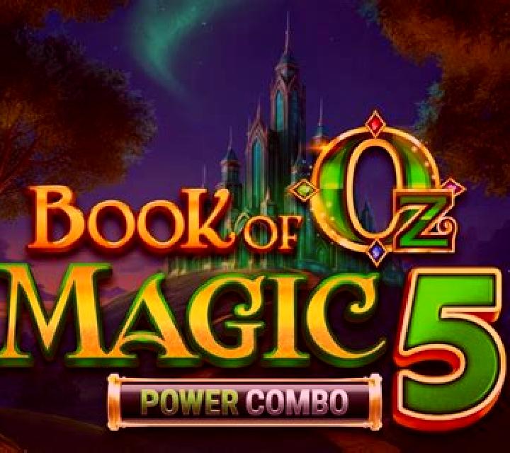 Book of Oz Magic 5 Power Combo slot machine