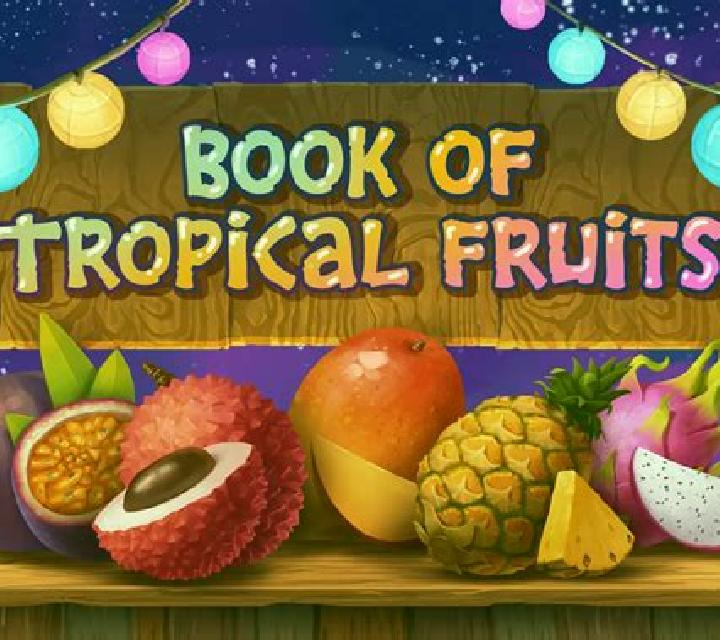 Book of Tropical Fruits slot