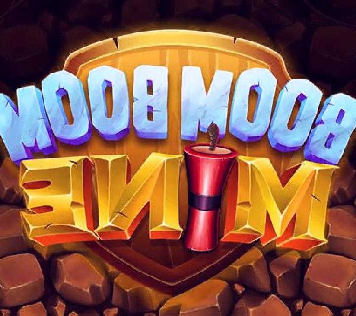 Boom! Boom! Mine Em All slot game
