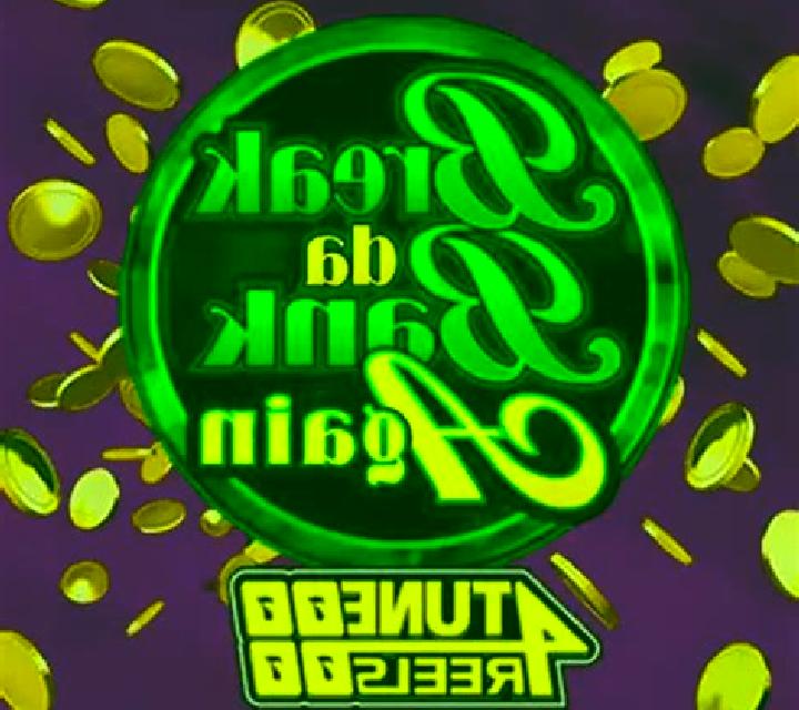Break Da Bank Again Mega Moolah 4Tune Reels slot machine