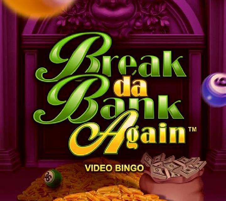Break da Bank Again Video Bingo online slot
