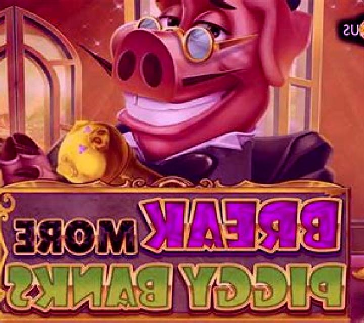 Break More Piggy Banks slot