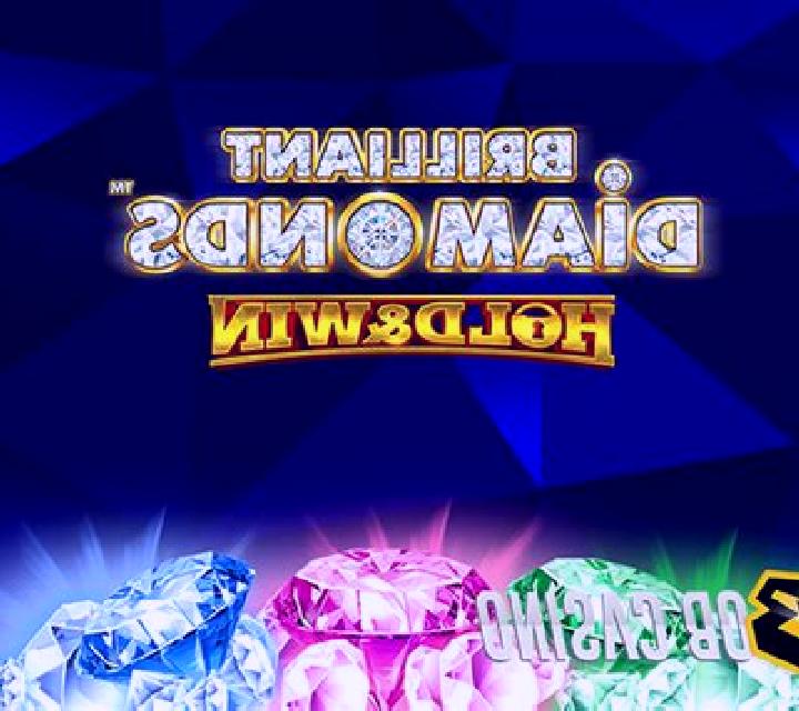 Brilliant Diamonds: Hold & Win slot