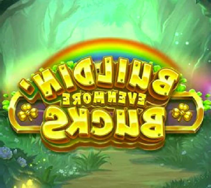 Buildin’ Even More Bucks online slot