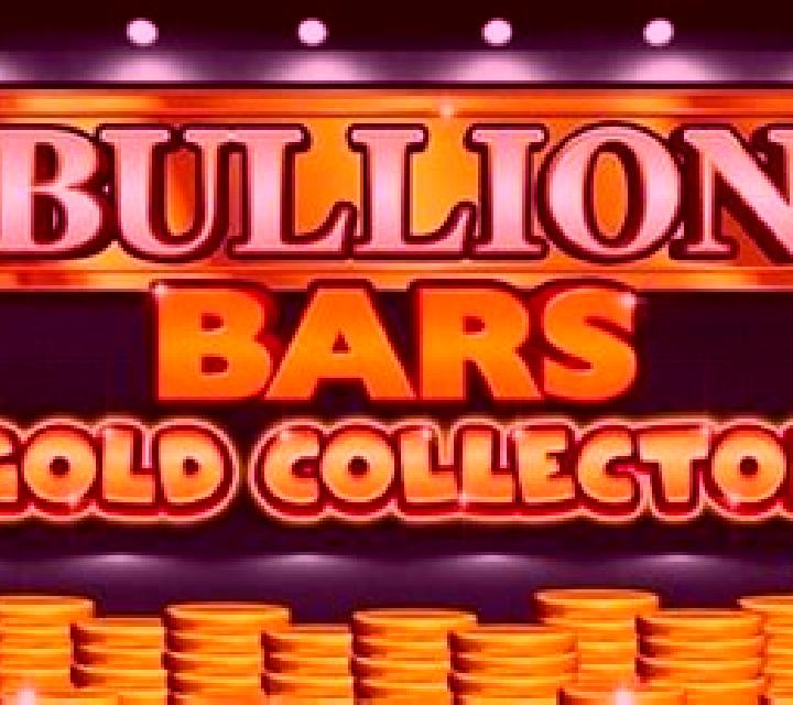 Bullion Bars Gold Collector slot game
