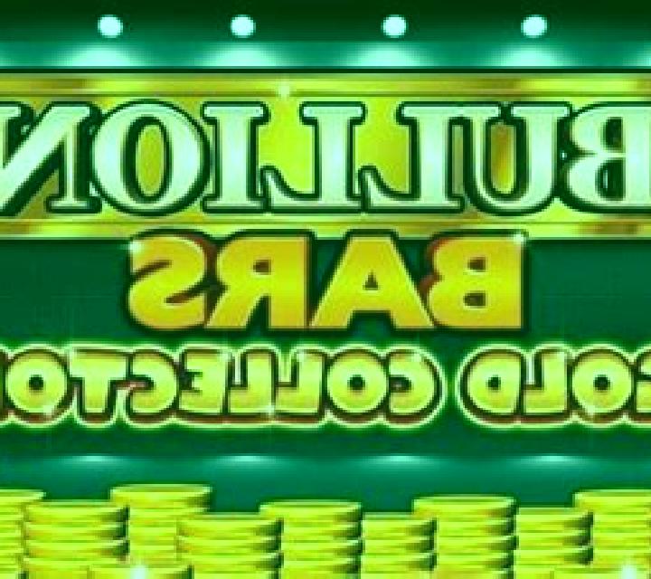 Bullion Bars Gold Collector slot