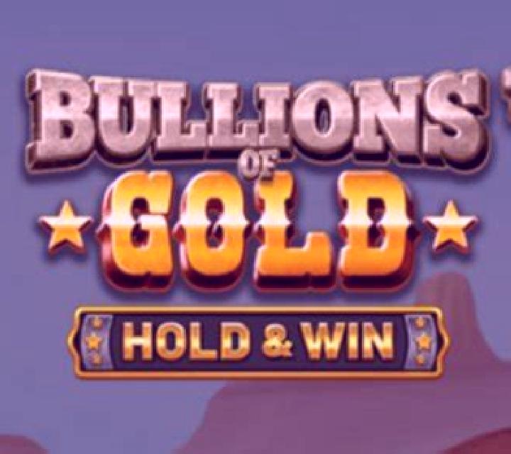 Bullions of Gold slot