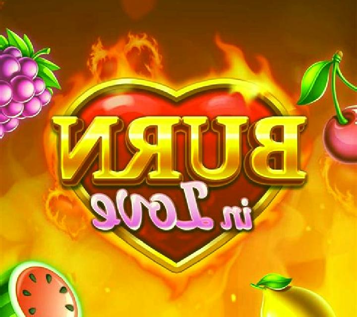 Burn in Love slot game
