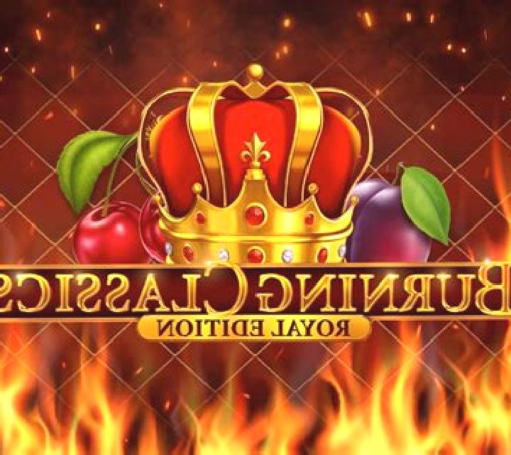 Burning Classics Royal Edition slot