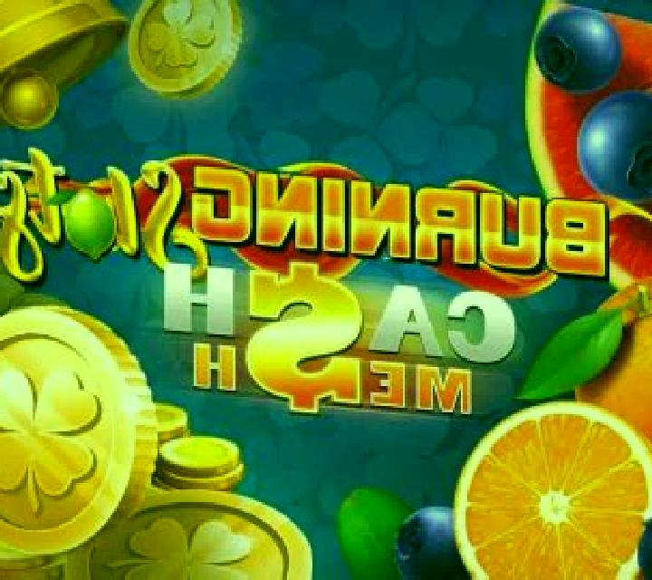 Burning Slots Cash Mesh slot