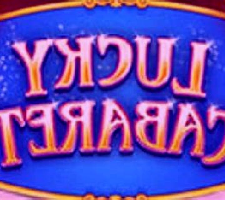 Cabaret slot