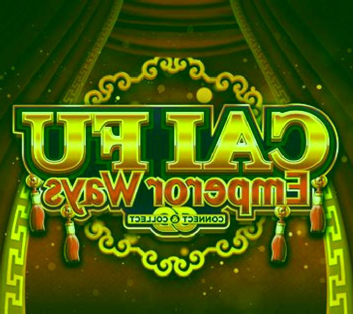 Cai Fu Emperor Ways slot