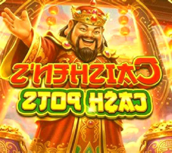 Caishen’s Cash Pots slot