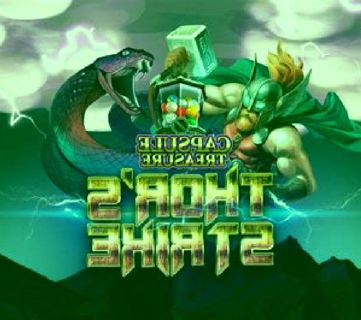 Capsule Treasure Thor s Strike online slot
