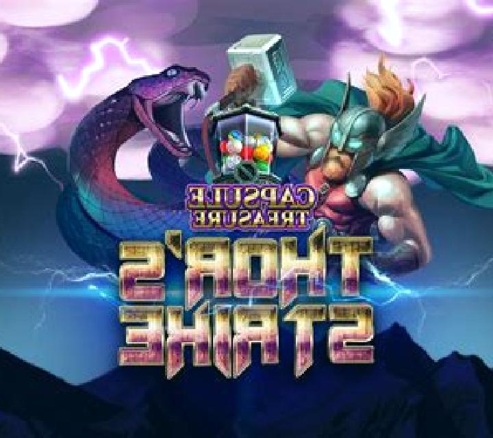 Capsule Treasure Thor s Strike slot