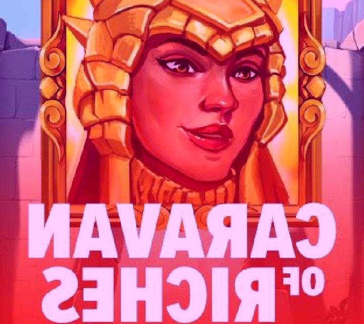 Caravan of Riches slot