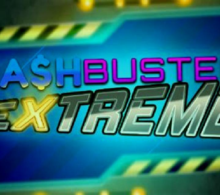 Cash Buster Extreme online slot