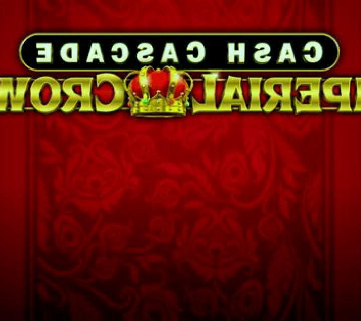 Cash Cascade Imperial Crown slot machine