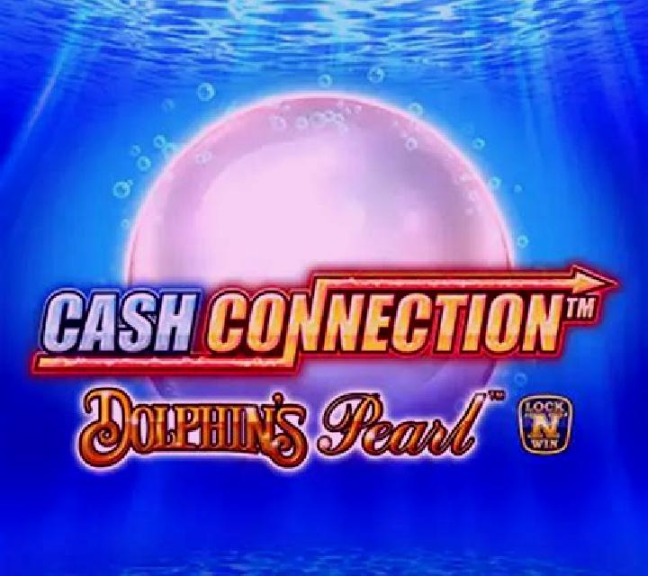 Cash Connection Dolphin’s Pearl slot machine