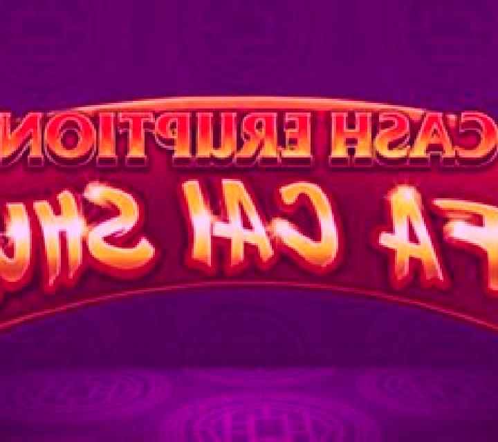 Cash Eruption Fa Cai Shu online slot