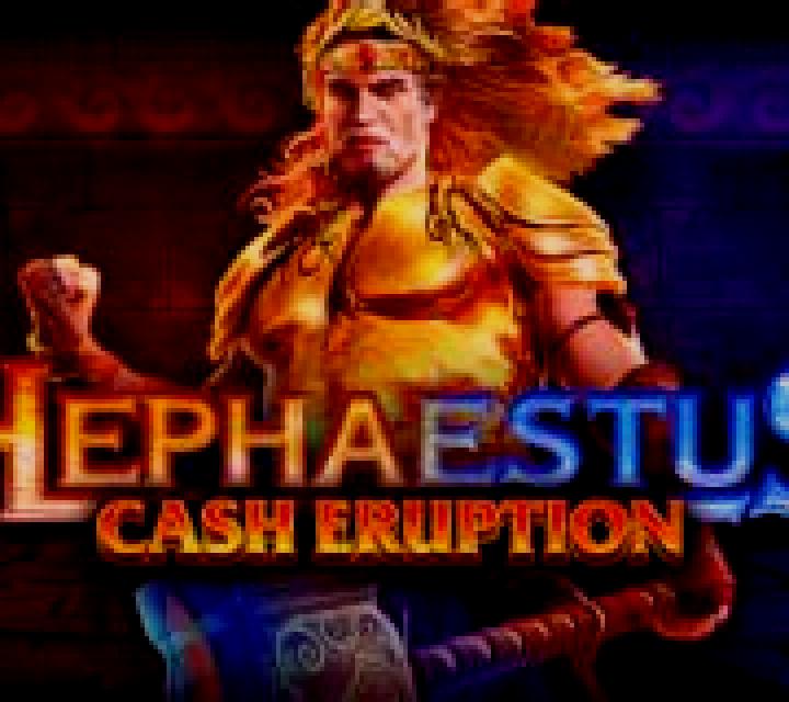 Cash Eruption Hephaestus online slot