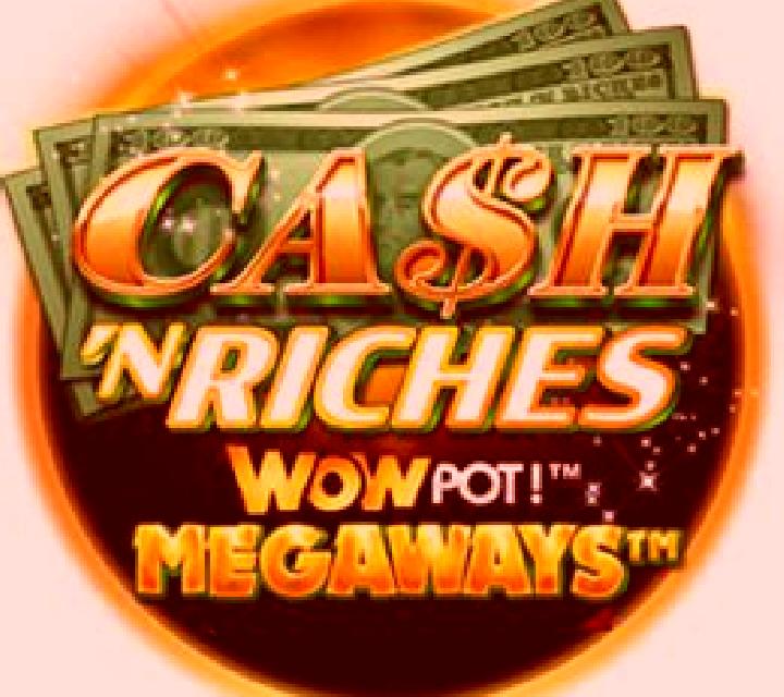 Cash N Riches WowPot Megaways slot machine