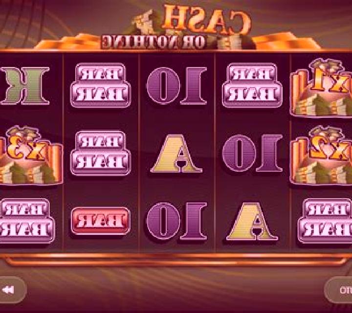Cash or Nothing slot game