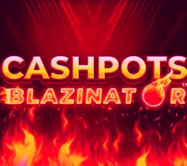 Cashpots Blazinator online slot