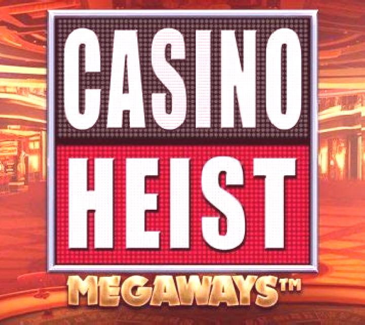 Casino Heist Megaways slot
