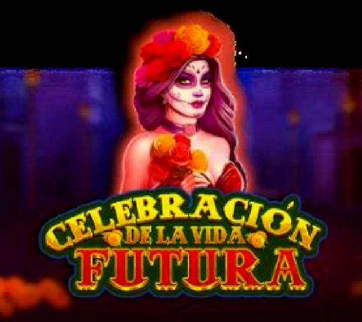 Celebracion De La Vida Futura online slot