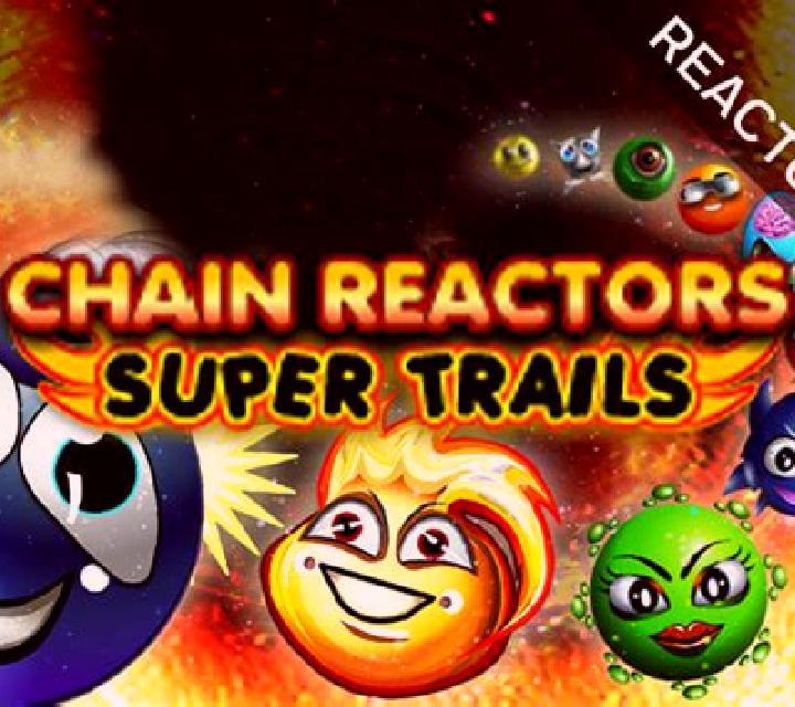 Chain Reactors Trails slot