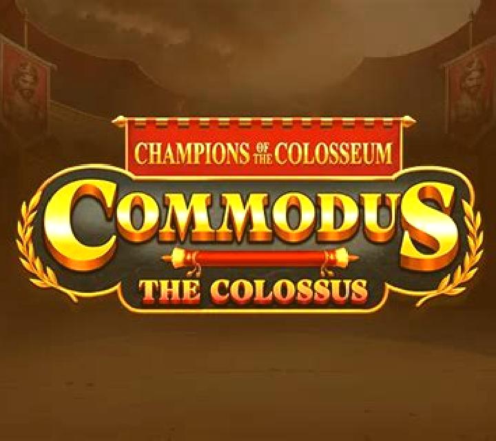 Champions of the Colosseum: Commodus the Colossus online slot