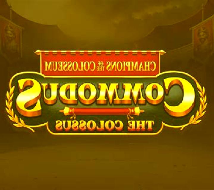 Champions of the Colosseum: Commodus the Colossus slot machine
