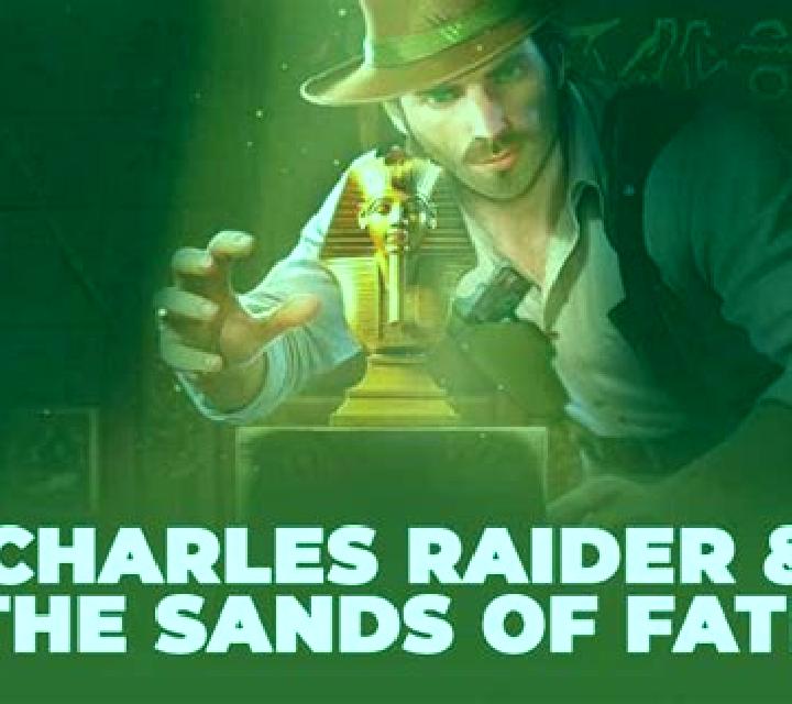 Charles Raider & The Sands of Fate Crash slot