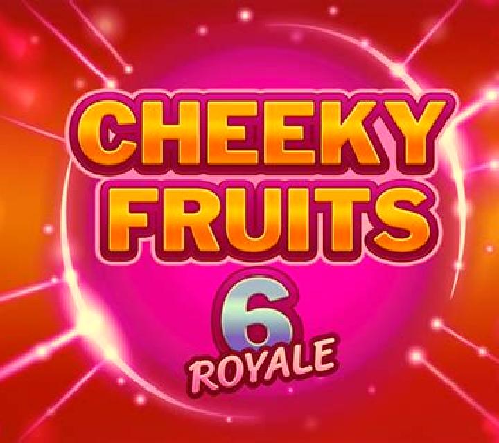 Cheeky Fruits 6 Royale slot game