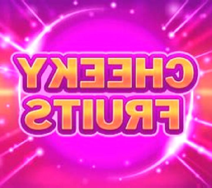 Cheeky Fruits online slot
