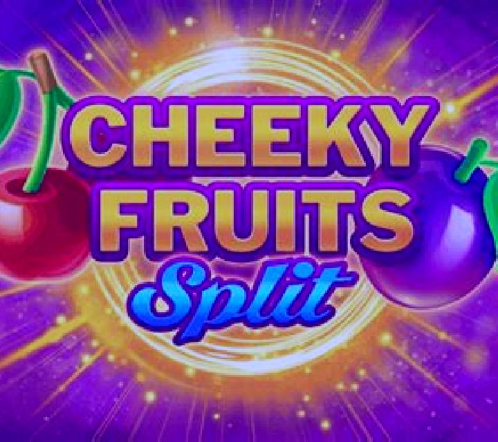 Cheeky Fruits Split slot game