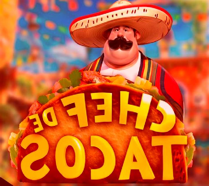 Chef de Tacos slot