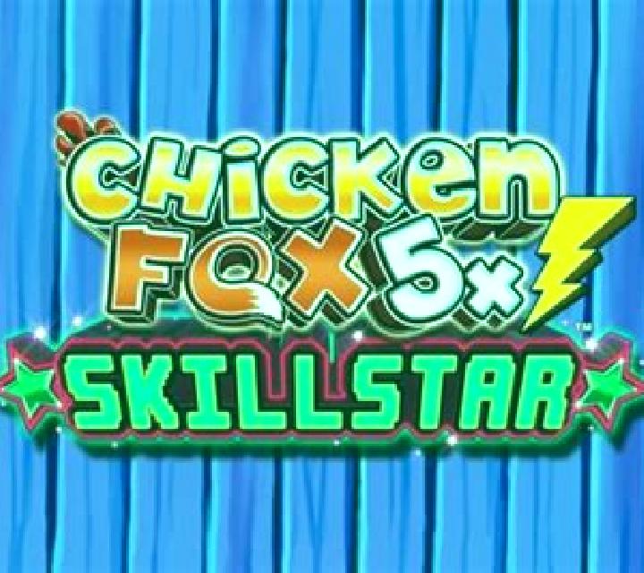 Chicken Fox 5x Skillstar slot game