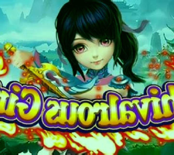 Chivalrous Girl online slot