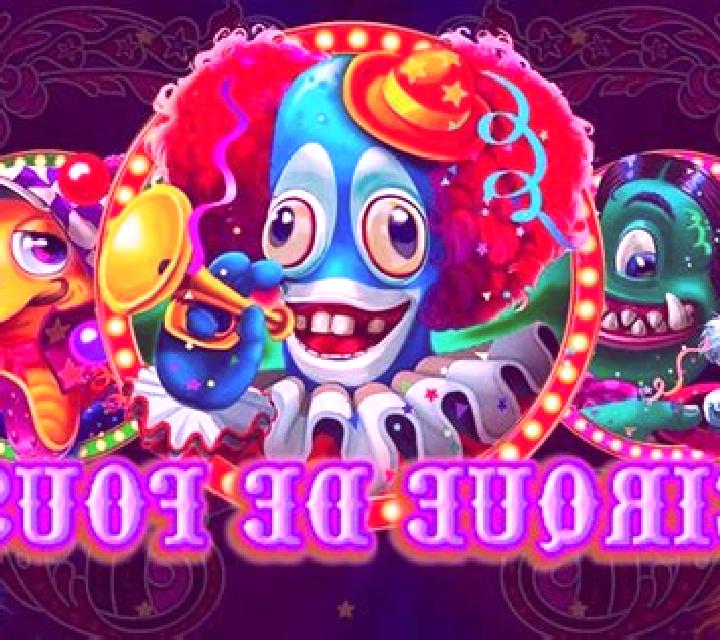Cirque De Fous slot machine
