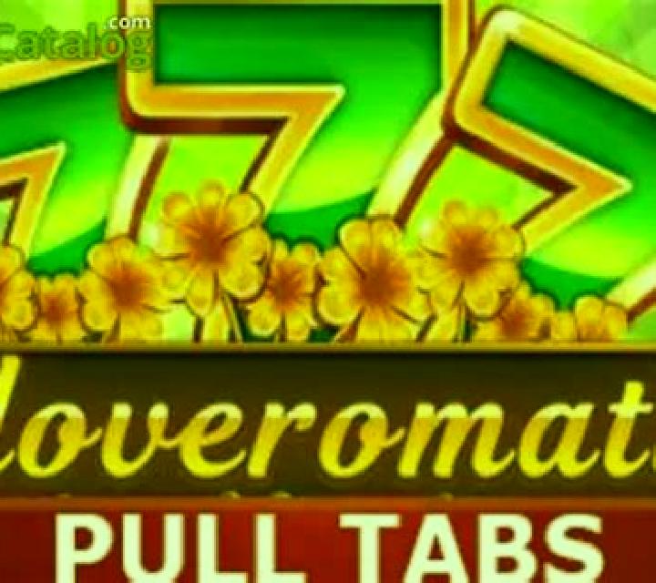 Cloveromatic (Pull Tabs) slot
