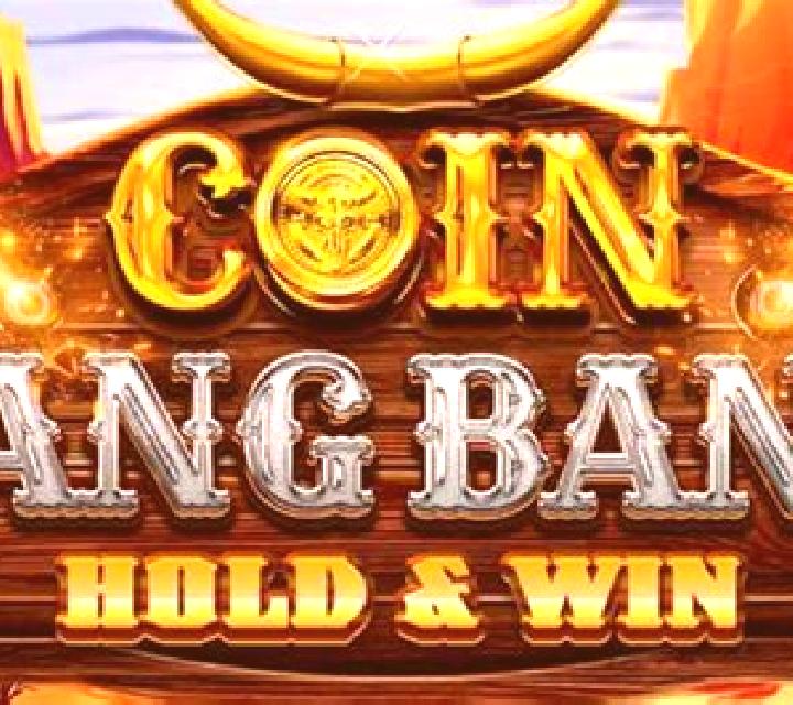 Coin Bang Bang: Hold & Win slot