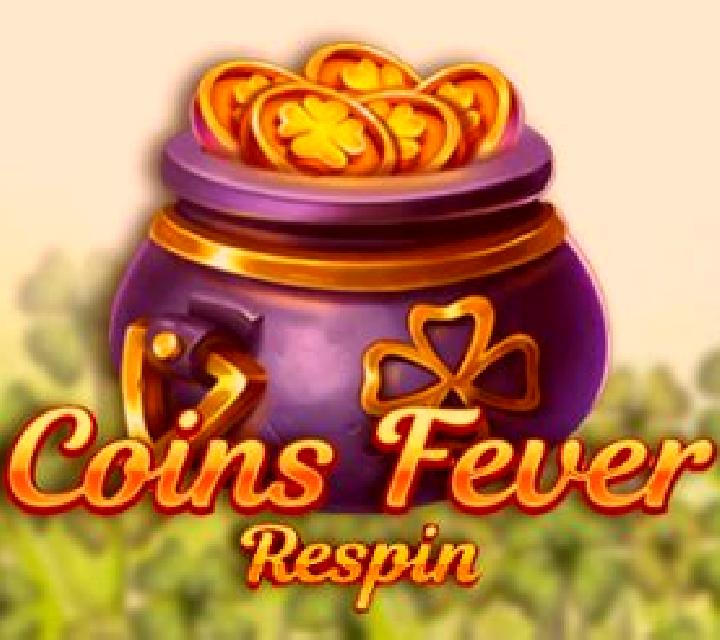Coins Fever Respins slot machine