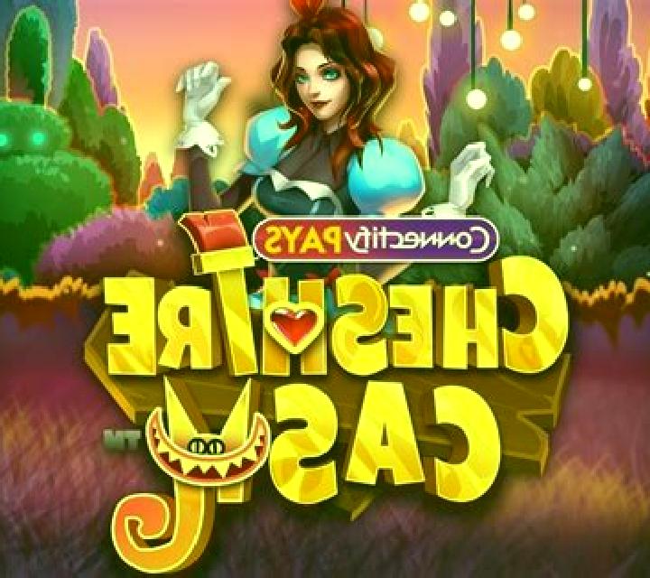 Connectify Pays Cheshire Cash slot game