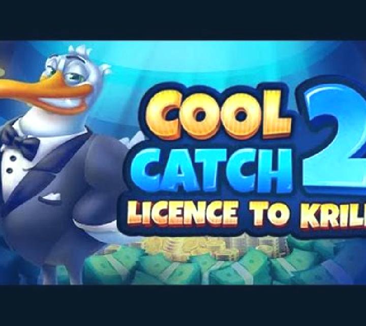 Cool Catch 2: License 2 Krill slot