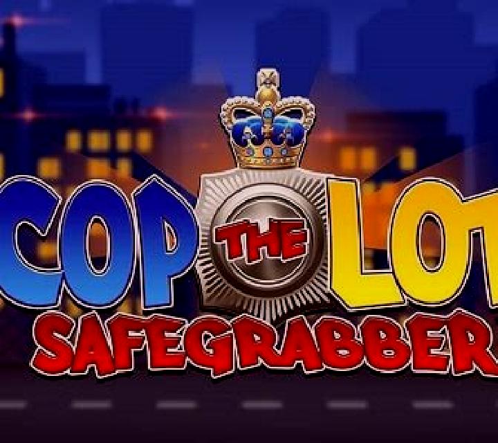 Cop the Lot Safegrabber slot game