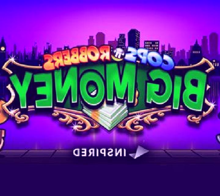 Cops n Robbers Bigger Big Money online slot