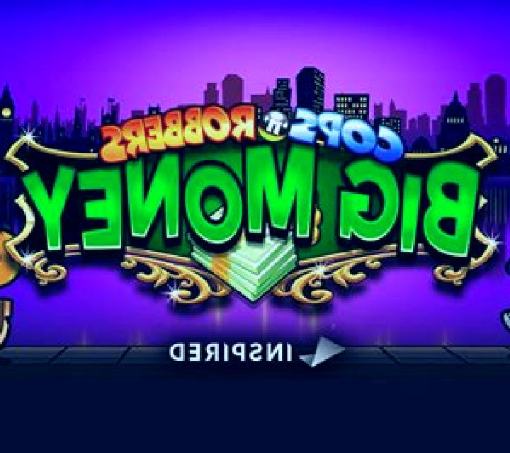 Cops n Robbers Bigger Big Money slot game